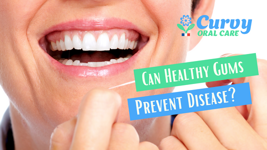 Can Healthy Gums Prevent Disease?